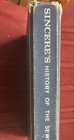 Sincere   s History Of The Sewing Machine  ewers  Baylor  Kenaga  Hb 1970