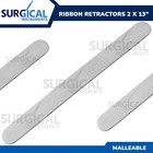 Ribbon Retractors  2 X 13  Malleable Surgical Orthopedic Instruments German Gr