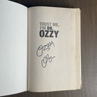 Trust Me  I m Dr Ozzy    Ozzy Osbourne   Signed Autograph Hardcover Book 1st Ed