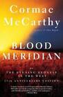 Blood Meridian  Or The Evening Redness In The West - Paperback - Good