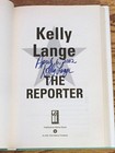 Kelly Lange   The Reporter Signed 1st Edition 2002