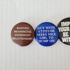 4 Funny Vintage Pinback Buttons Guy Seeks Nice Girl To Dump On Dating Trouble 