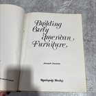 Building Early American Furniture Book  By Joseph W  Daniele  1978 Hardcover
