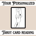 Personalized 3 Card Tarot Reading - Illuminate The Unknown- Emailed In 24 Hrs
