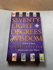 Seventy Eight Degrees Of Wisdom-a Book Of Tarot By Rachel Pollack