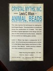 Crystal Myths  Inc   Lewis C  Wilson On Animal Beads And Glass Candies Vhs