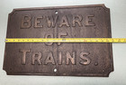 Canadian National Cnr Beware Of Trains Cast Iron Railroad Sign Not Reproduction