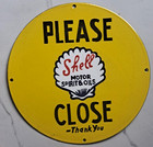 Shell Motor Spirit Oils 12  Porcelain Enamel Sign Please Close Gas Station Pairs