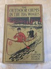 Lot Of 2 The Outdoor Chums Series Books By Captian Quincy Allen 1911 Antique Vtg