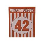 Whataburger Collectible Restaurant Table Tent Order Number 42 Modern Glossy New 