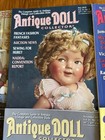 Antique Doll Collector Magazine 2018  10 Issues