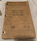 1945   54 Technical Manuals 5-350  5-295 Water Supply  Purification   Pipeline
