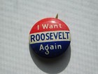 Vintage  Pins Geraghty   Co  I Want Roosevelt Again Political Campaign Button