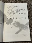 Tom Stafford  signed  We Have Capture Book - Nasa Legend - Apollo Soyuz