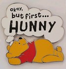 Winnie The Pooh Okay But First Honey Disney Pin