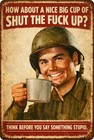 Funny How About A Nice Big Cup Of Shut The F  k Up  8x12 Inch Metal Wall Sign