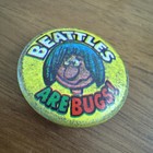 Vintage    beatles Are Bugs    Creative House Memorabilia Pushback Pin