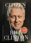 Bill Clinton - Citizen Autographed Book - Hand Signed By The President
