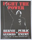 Bernie Sanders public Enemy Campaign Poster Los Angeles Dem Primary 3-1-20 Bnew 