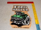 Vintage Ford Hauler Super Duty Truck 12  Metal Car Dealership Gasoline Oil Sign 