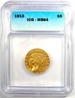 1913 Indian Gold Half Eagle  5 Coin - Certified Icg Ms64  unc Bu  -  3 560 Value