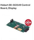 Hobart 00-563549 Control Board  Display