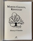 Martin County Kentucky History   Families Pristine Copy  Genealogy