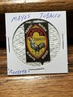 Mayo   s Tobacco    rooster    Vintage Tin Tobacco Tag