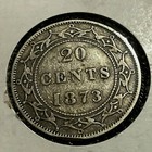 1873 Newfoundland Canada Silver 20 Cents Scarce Date