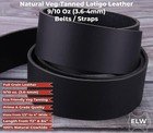 Elw Black Latigo Leather 9-10oz  3 6-4mm  Straps  Belts  Strips 72    84  Length