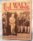 F i War - French   Indian War Re-enactments Magazine - 2 Issues And Uniforms