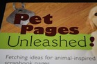 Pet Scrapbook Page Design Book Pet Pages Unleashed Dogs Cats Crafts   -jj - 
