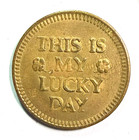 This Is My Lucky Day Good Luck Horseshoe Token 22mm