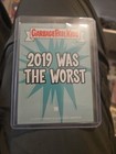 2019 Topps Garbage Pail Kids  2019 Was The Worst Annie Vax  10 