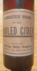 Vintage Conqueror Brand Boiled Cider Eldridge Baker Company Boston   Salem Mass