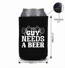 This Guy Needs A Beer Funny Can Cooler Beer Koozie Drink Sleeve Party Gift
