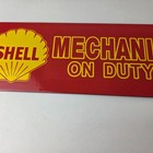 Vintage Shell Gasoline Sign - Mechanic On Duty Gas Pump Porcelain Sign
