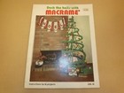 Deck The Halls With Macrame Vintage Instruction Book Angel Wreath