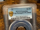 1893 Liberty Gold Quarter Eagle  2 50 Coin - Pcgs Edge Damage Unc Detail