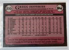1989 Topps Gregg Jefferies  233 In Person Autographed Signed  New York Mets Auto