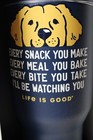 Life Is Good Dog  i ll Be Watching You  40 Oz  Nomad Navy Blue Tumbler Rare New