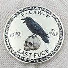 The F-caw-f Challenge Coin For Those Who Laugh At Life And Give Zero Token Medal
