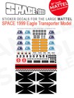 Mattel - Space 1999 Eagle - Full Sticker Decal Set - Super Color   Sharp Detail