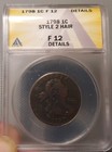 1798 Style 2 Hair Draped Bust Large Cent 1c Coin Anacs F12 Details 