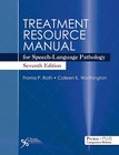 Treatment Resource Manual For Speech-language Pathology 7th Edition Paperback
