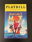 Some Like It Hot Broadway Opening Night Playbill Flyer Ad Lot Bundle