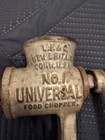 Antique 1899 Universal Food Chopper  1 L f  c  New Britain Conn