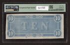 1864  10 T-68 Confederate States Of America Note - Pmg 63 Epq
