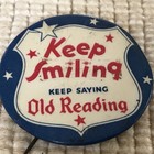 Old Reading Beer Vintage Pinback Button     keep Smiling     Reading  Pennsylvania 