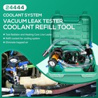 24444 Coolant System Refiller Kit  Vacuum Coolant Refill Tool Vacuum Leak Tester